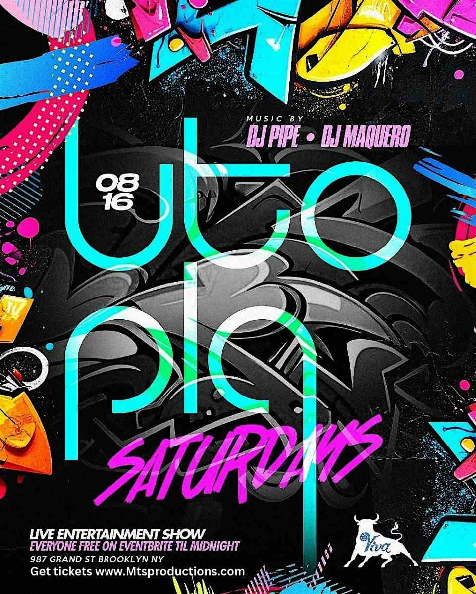 Utopia Saturdays – Saturday, August 16th at Viva Toro Nightclub Brooklyn