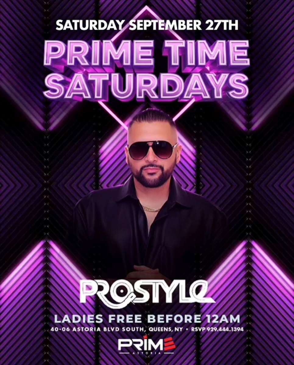 Buy tickets for Primetime Saturdays at Prime Astoria – September 27th with DJ Prostyle Primetime Saturdays at Prime Astoria – September 27th with DJ Prostyle