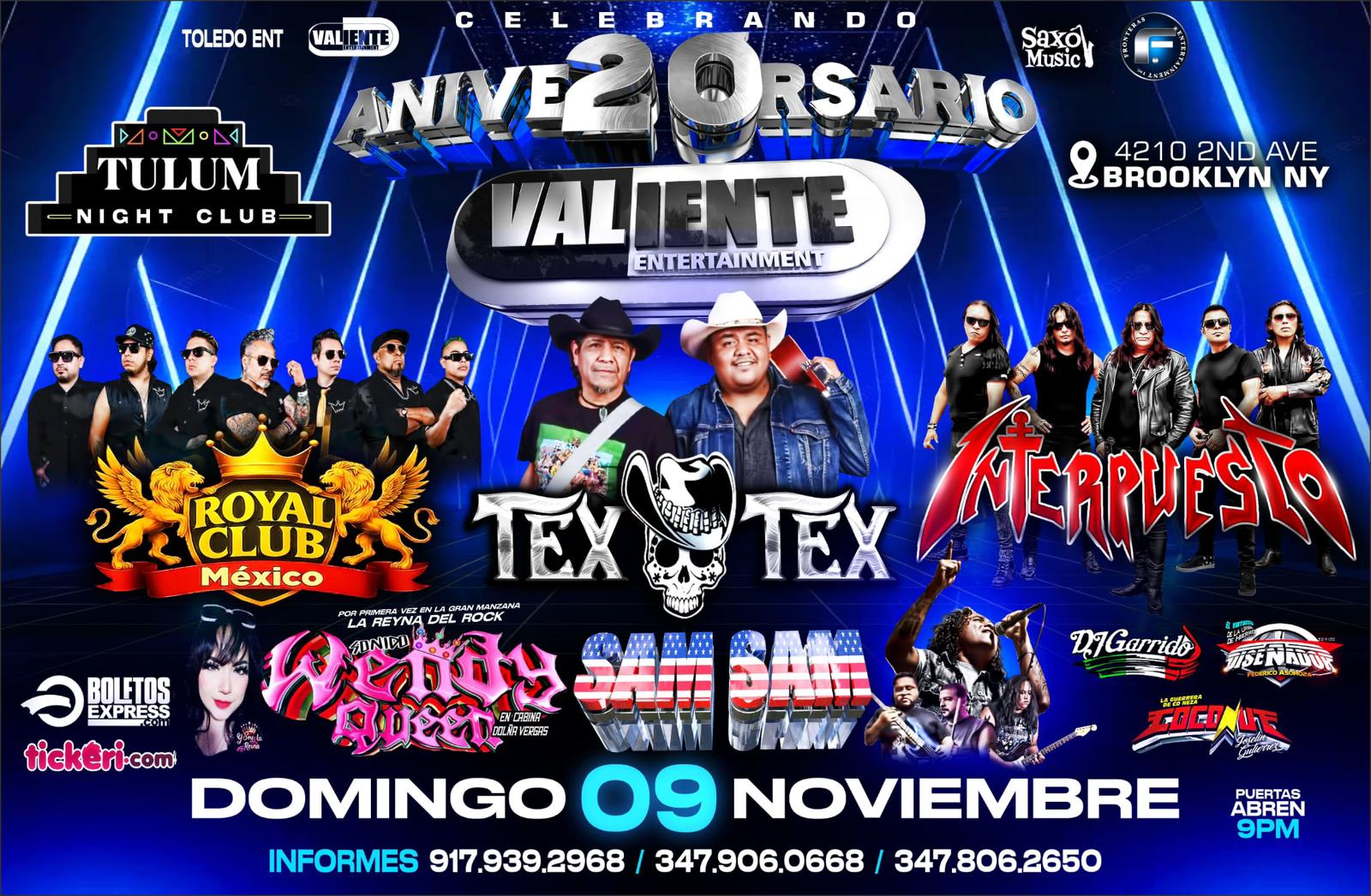 Royal Club- Interpuesto- Tex Tex- Wendy Queen- Sam Sam 20 Aniversario Valiente Ent.
