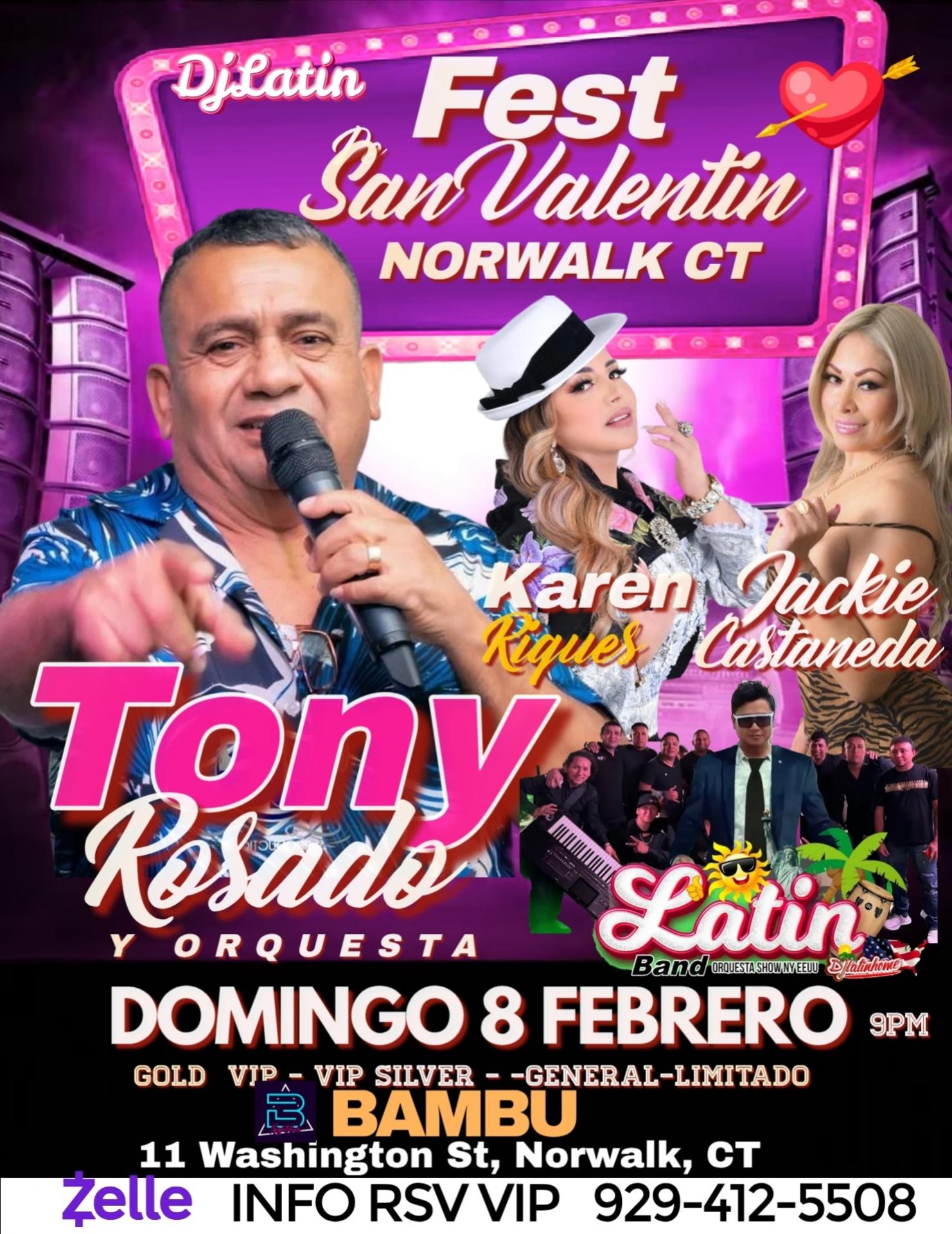 TONY ROSADO  NORWALK CT   SAN VALENTIN FEST