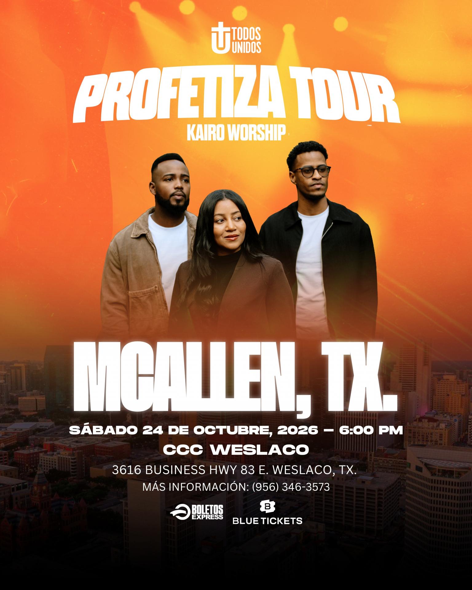 Buy tickets for PROFETIZA TOUR - MCALLEN, TX PROFETIZA TOUR - MCALLEN, TX