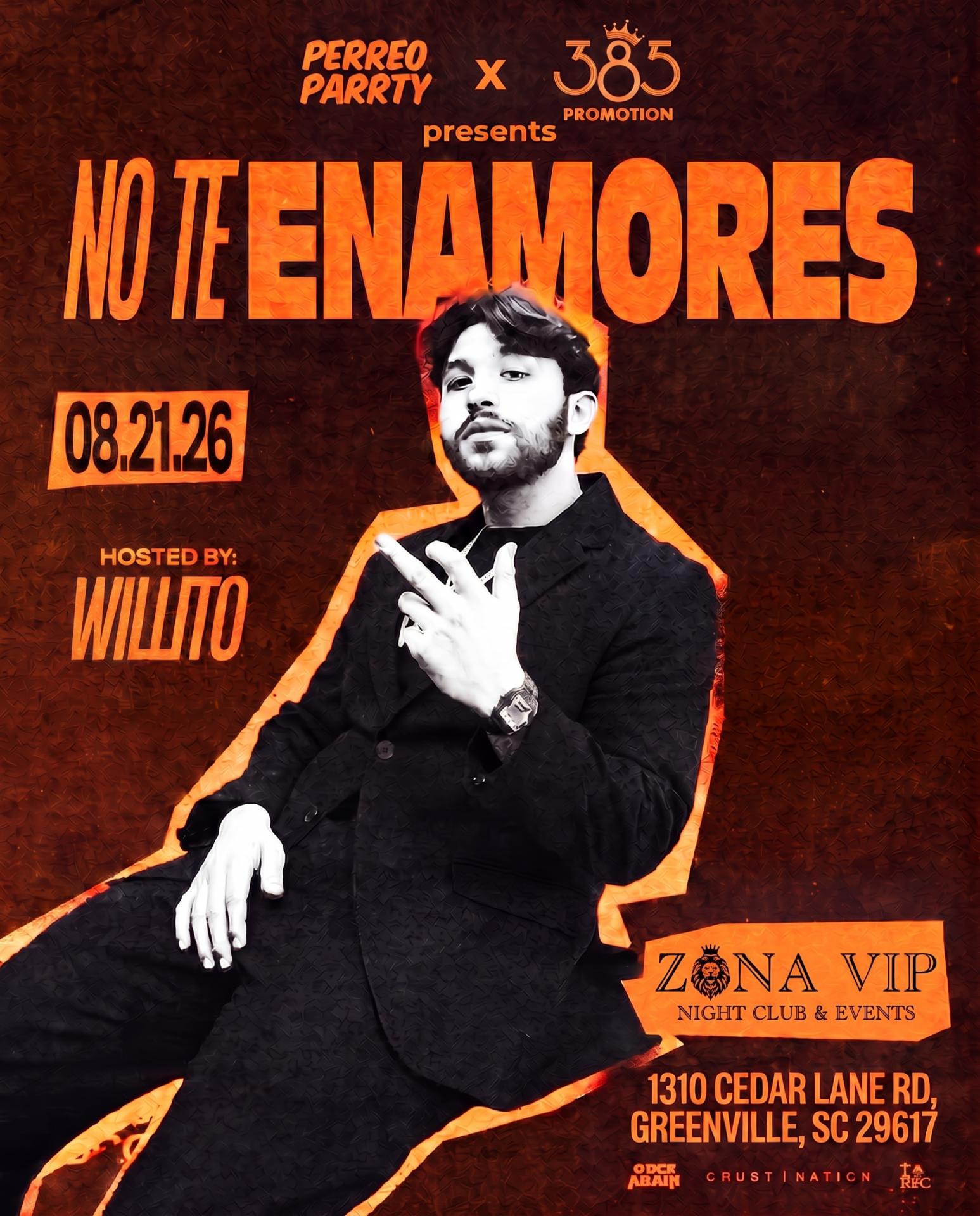Buy tickets for NO TE ENAMORES FEST - Corridos v Perreo - Hosted by WILLITO - 18+ NO TE ENAMORES FEST - Corridos v Perreo - Hosted by WILLITO - 18+
